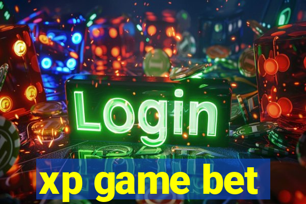 xp game bet
